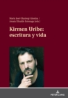 Image for Kirmen Uribe: Escritura Y Vida