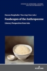 Image for Foodscapes of the Anthropocene : Literary Perspectives from Asia