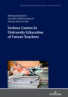 Image for Serious Games in University Education of Future Teachers