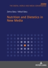 Image for Nutrition and Dietetics in New Media