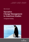 Image for Narrative Change Management in American Studies: A Pragmatic Reading