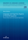 Image for Language and Cognitive Aspects of Child Bilingualism: Research Observations and Classroom Applications