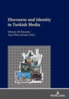 Image for Discourse and Identity in Turkish Media