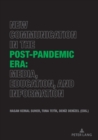 Image for New Communication in the Post-Pandemic Era: Media, Education, and Information