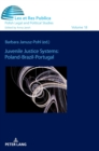Image for Juvenile Justice Systems: Poland-Brazil-Portugal