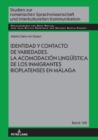Image for Identidad Y Contacto De Variedades. La Acomodación Lingueística De Los Inmigrantes Rioplatenses En Málaga