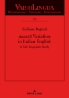 Image for Accent Variation in Indian English : A Folk Linguistic Study