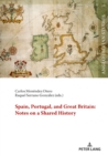 Image for Spain, Portugal, and Great Britain: Notes on a Shared History