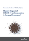 Image for Shadow Impact of COVID-19 on Economies: A Greater Depression?