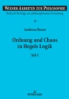 Image for Ordnung und Chaos in Hegels Logik
