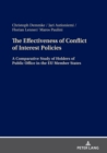 Image for The Effectiveness of Conflict of Interest Policies : A Comparative Study of Holders of Public Office in the EU Member States