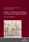 Image for Studies on the Idea of Excellence in Europe (15Th-18Th Centuries): Virtus Vera Nobilitas Est