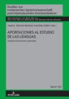 Image for Aportaciones Al Estudio De Las Lenguas: Perspectivas Teóricas Y Aplicadas