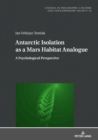 Image for Antarctic Isolation as a Mars Habitat Analogue: A Psychological Perspective