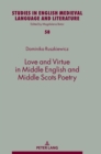 Image for Love and Virtue in Middle English and Middle Scots Poetry