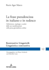 Image for La Frase Pseudoscissa in Italiano E in Tedesco: Definizione, Tipologia E Analisi Delle Sue Manifestazioni Nella Prosa Giornalistica Online