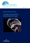 Image for Juvenile Justice Systems: Poland-Brazil-Portugal