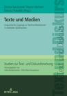 Image for Texte Und Medien: Linguistische Zugaenge Zu Textmanifestationen in Medialen Spielraeumen