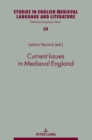 Image for Current Issues in Medieval England