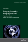 Image for Staging America, Staging the Self