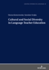 Image for Cultural and Social Diversity in Language Teacher Education