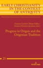 Image for Progress in Origen and the Origenian Tradition