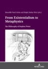 Image for From Existentialism to Metaphysics: The Philosophy of Stephen Priest