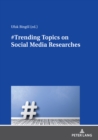 Image for #Trending Topics on Social Media Researches
