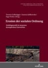 Image for Erosion Der Sozialen Ordnung: Zeitdiagnostik in Neuesten Dystopischen Entwuerfen