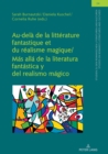 Image for Au-Delà De La Littérature Fantastique Et Du Réalisme Magique / Más Allá De La Literatura Fantástica Y Del Realismo Mágico