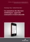 Image for Les mutations des discours mediatiques : approche contrastive et interculturelle