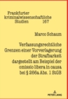 Image for Verfassungsrechtliche Grenzen Einer Vorverlagerung Der Strafbarkeit Dargestellt Am Beispiel Der Omissio Libera in Causa Bei § 266A Abs. 1 StGB