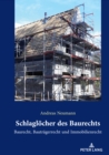 Image for Schlagloecher Des Baurechts: Baurecht, Bautraegerrecht Und Immobilienrecht