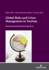 Image for Global Risks And Crises Management In Tourism: Theoretical And Practical Perspectives