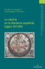 Image for La ciencia en la literatura espa?ola (siglos XVI-XIX)