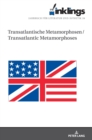 Image for Inklings-Jahrbuch fuer Literatur und Aesthetik 39 : Transatlantische Metamorphosen / Transatlantic Metamorphoses