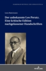 Image for Der unbekannte Leo Perutz. Eine kritische Edition nachgelassener Handschriften