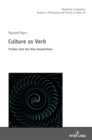 Image for Culture as verb  : probes into the new humanities