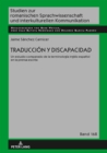 Image for Traduccion y discapacidad: Un estudio comparado de la terminologia ingles-espanol en la prensa escrita
