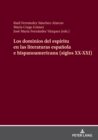 Image for Los dominios del espiritu en las literaturas espanola e hispanoamericana (siglos XX-XXI)