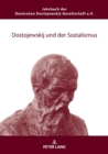 Image for Dostojewskij und der Sozialismus