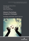 Image for Islamic psychology - integrative dialogue  : psychology, spirituality, science and arts