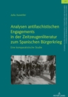Image for Analysen Antifaschistischen Engagements in Der Zeitzeugenliteratur Zum Spanischen Buergerkrieg