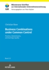 Image for Business Combinations under Common Control : Practice, Determinants, and Earnings Quality