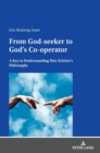 Image for From God-seeker to God&#39;s Co-operator