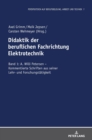 Image for Didaktik der beruflichen Fachrichtung Elektrotechnik : Band 1: A. Willi Petersen - Kommentierte Schriften aus seiner Lehr- und Forschungstaetigkeit