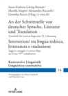 Image for An der Schnittstelle von deutscher Sprache, Literatur und Translation / Intersezioni tra lingua tedesca, letteratura e traduzione