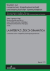 Image for La interfaz Lexico-Gramatica: Contrastes entre el espanol y las lenguas germanicas
