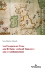 Image for Jose Joaquin de Mora and Britain: Cultural Transfers and Transformations