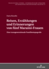 Image for Reisen, Erzaehlungen Und Erinnerungen Von Fuenf Maraini-Frauen: Eine Transgenerationale Familientopografie